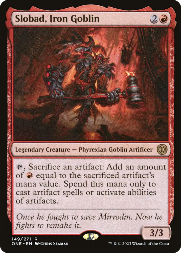 Slobad Iron Goblin [Phyrexia: All Will Be One] - MTG Single