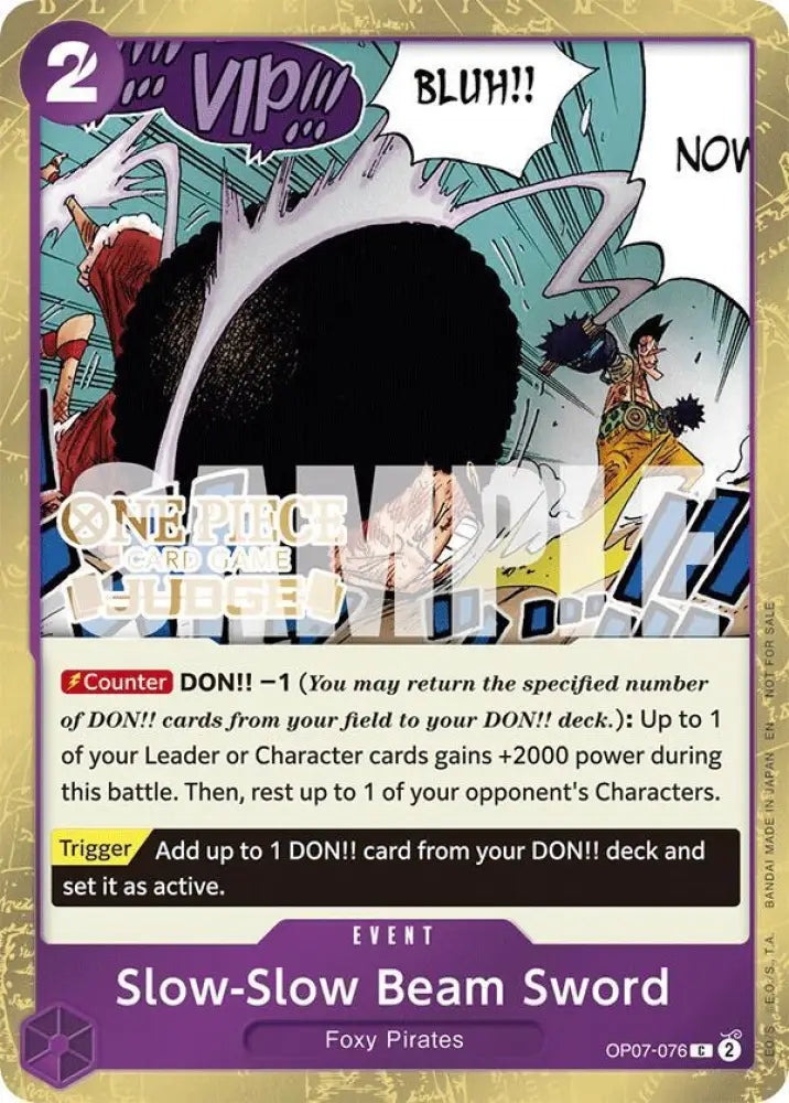 Slow-Slow Beam Sword (Judge Pack Vol. 6) (OP07-076) [One Piece Promotion Cards]