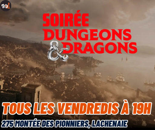Soirée D&D Vendredi 19h (Lachenaie) - Billet