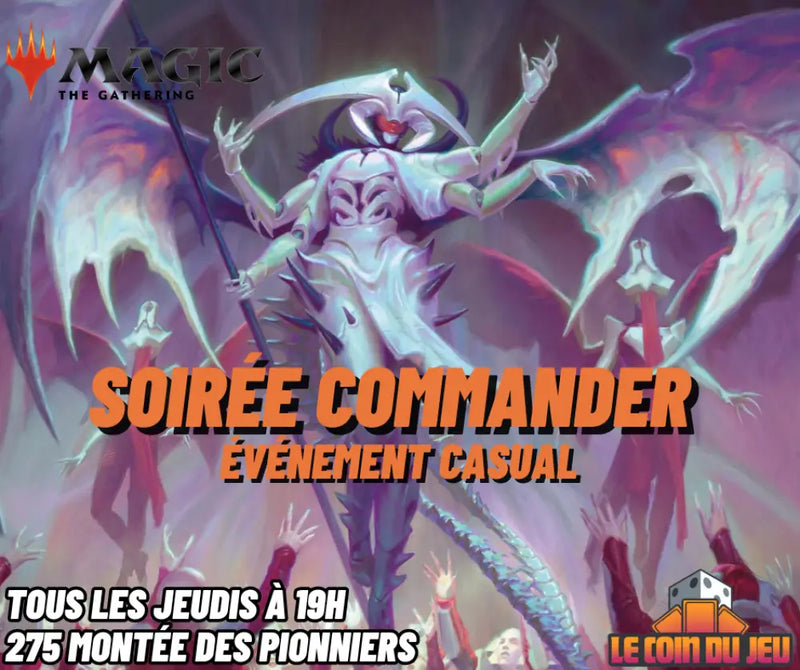 Soirée Magic Commander Jeudi 19h (Lachenaie) - Billet