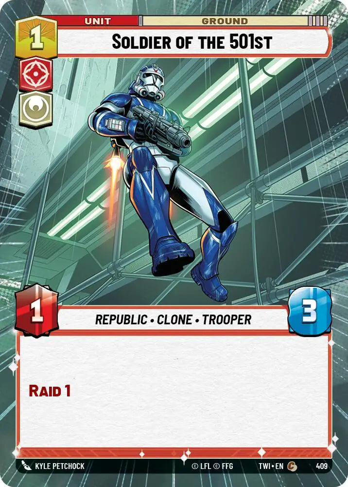 Soldier of the 501st (Hyperspace) (409) [Twilight of the Republic] - Star Wars: Unlimited Single