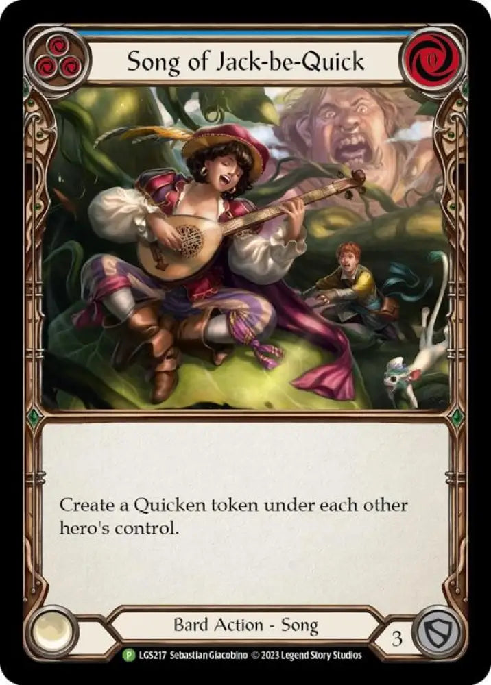 Song of Jack-be-Quick [LGS217] (Promo) Rainbow Foil - Flesh And Blood Single