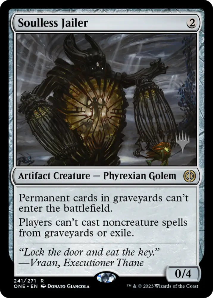 Soulless Jailer (Promo Pack) [Phyrexia: All Will Be One Promos] - MTG Single