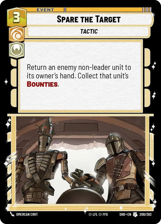 Spare the Target (206/262) [Shadows of the Galaxy] - Star Wars: Unlimited Single