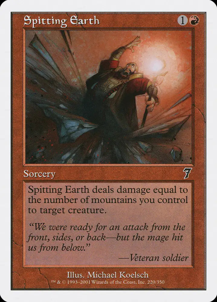 Spitting Earth [Seventh Edition] - MTG Single