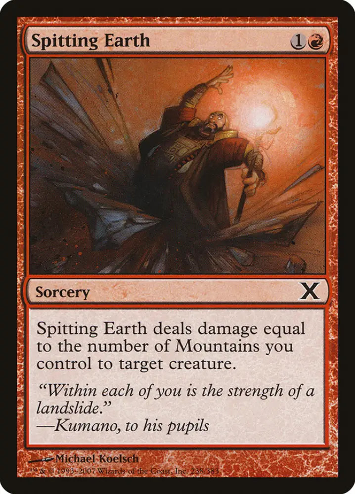 Spitting Earth [Tenth Edition] - MTG Single