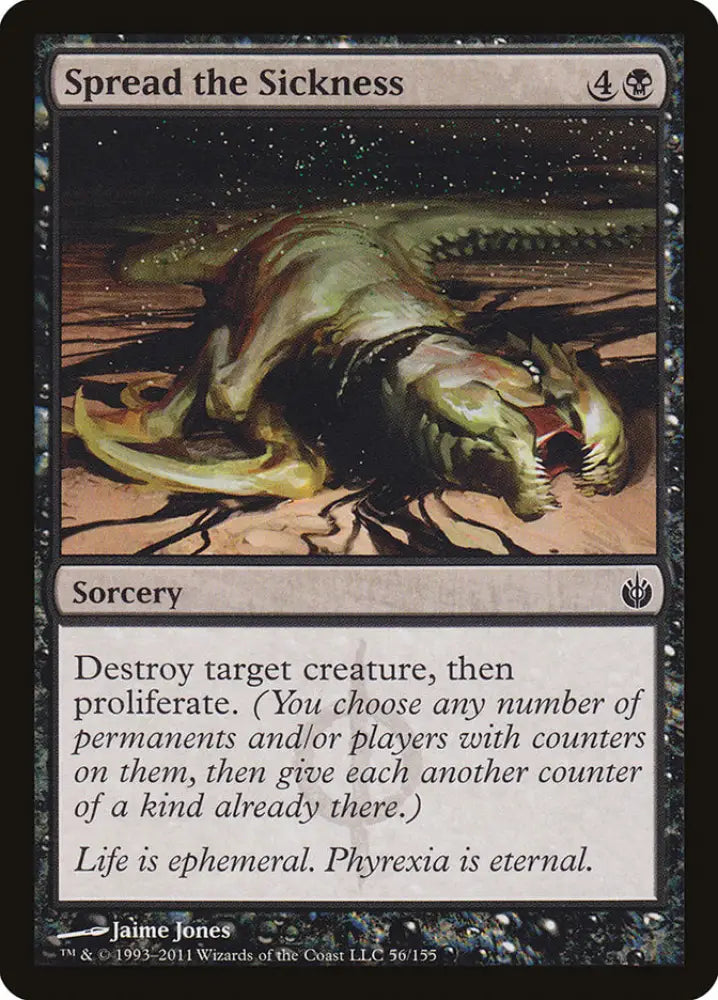 Spread the Sickness [Mirrodin Besieged] - MTG Single