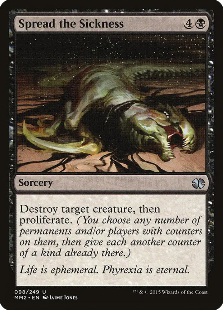 Spread the Sickness [Modern Masters 2015] - MTG Single