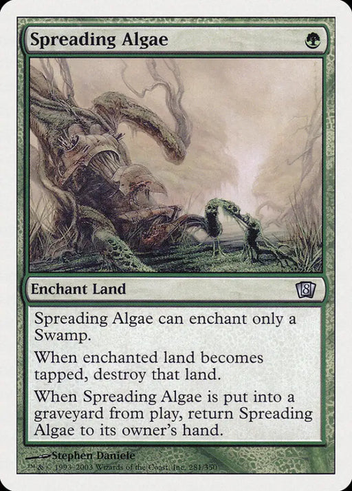 Spreading Algae (281) [Eighth Edition] - MTG Single