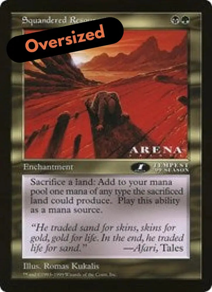 Squandered Resources (Oversized) [Oversize Cards] - MTG Single
