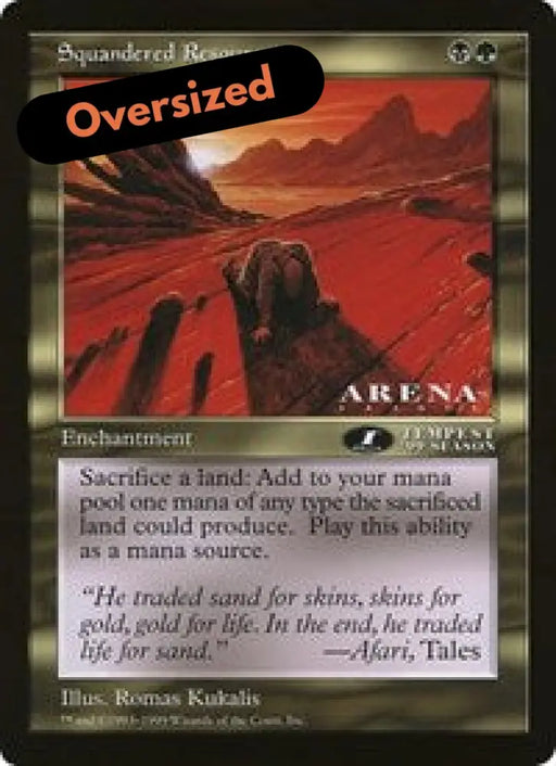 Squandered Resources (Oversized) [Oversize Cards] - MTG Single