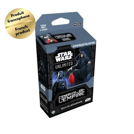Star Wars Unlimited: Les Cendre de L’empire Deck de Démarrage Empereur Palpatine (FR) (2026-07-10) - Star Wars:
