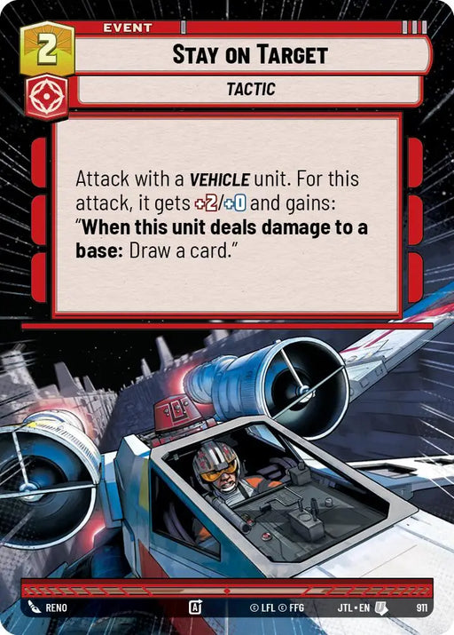 Stay on Target (Hyperspace Foil) (911) [Jump to Lightspeed] - Star Wars: Unlimited Single