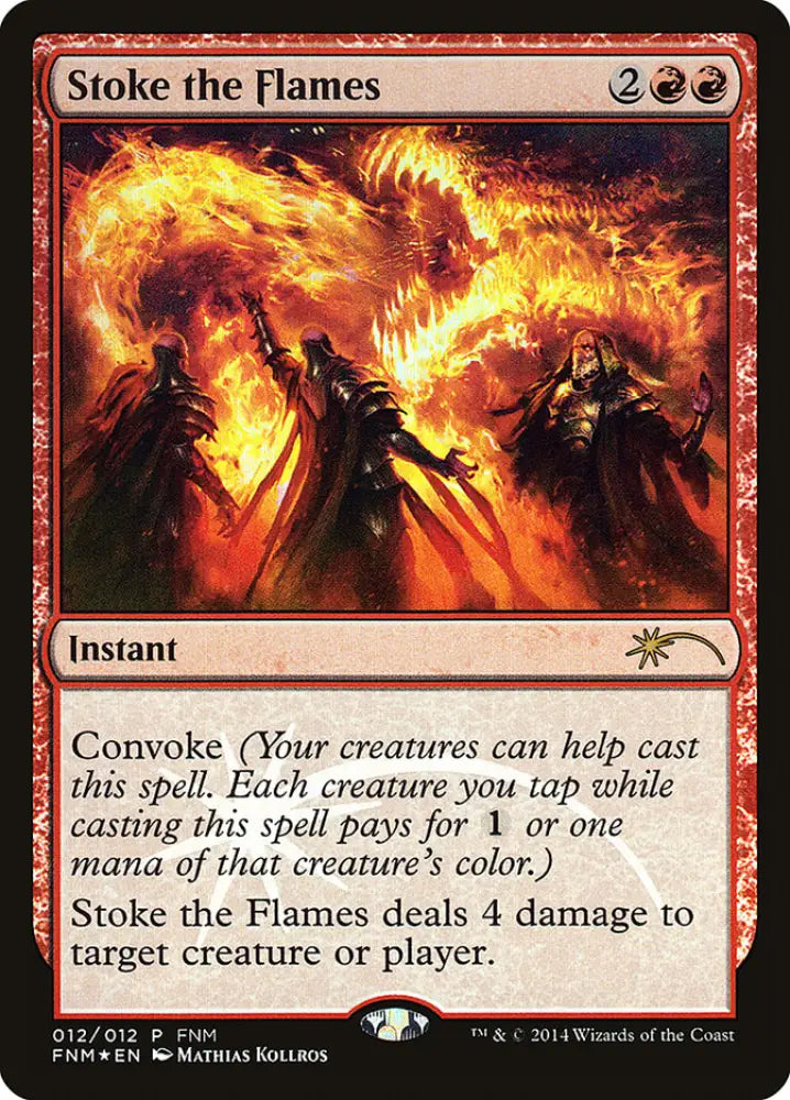 Stoke the Flames [Friday Night Magic 2014] - MTG Single