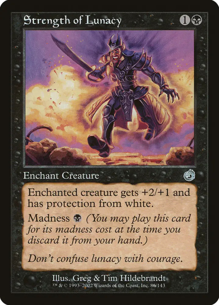 Strength of Lunacy [Torment] - MTG Single