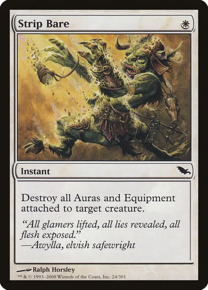 Strip Bare [Shadowmoor] - MTG Single