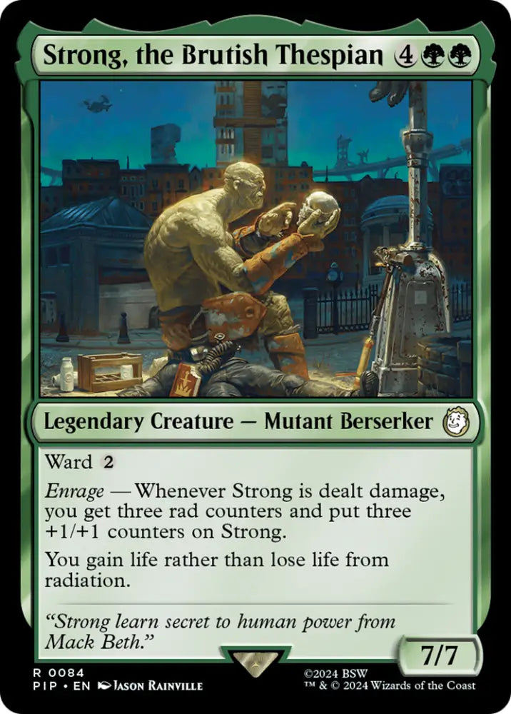 Strong the Brutish Thespian [Fallout] - MTG Single