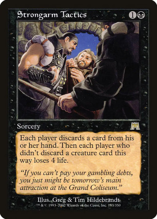 Strongarm Tactics [Onslaught] - MTG Single
