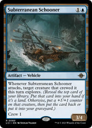 Subterranean Schooner (Promo Pack) [The Lost Caverns of Ixalan Promos] - MTG Single