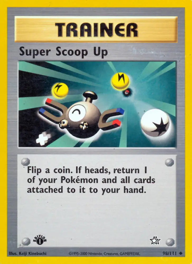 Super Scoop Up (98/111) [Neo Genesis 1st Edition] - Pokemon Single