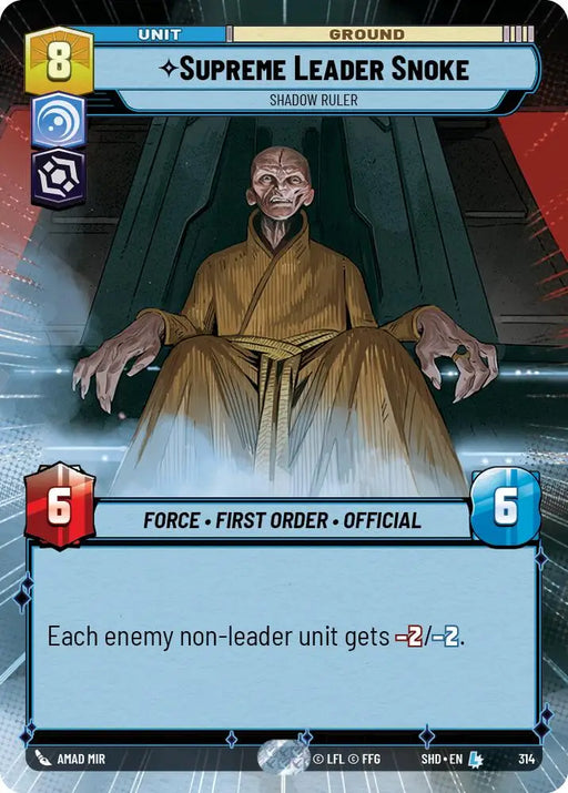 Supreme Leader Snoke - Shadow Ruler (Hyperspace) (314) [Shadows of the Galaxy] - Star Wars: Unlimited Single