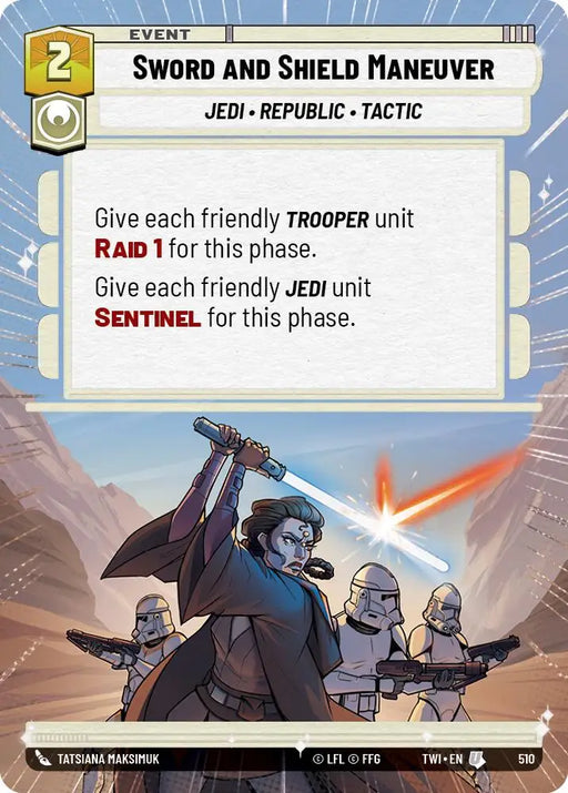 Sword and Shield Maneuver (Hyperspace) (510) [Twilight of the Republic] - Star Wars: Unlimited Single