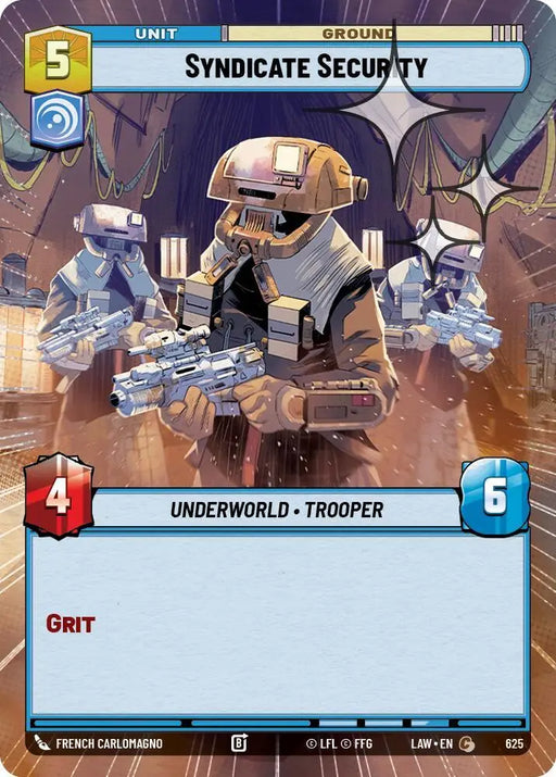 Syndicate Security (Hyperspace Foil) (625) [A Lawless Time]