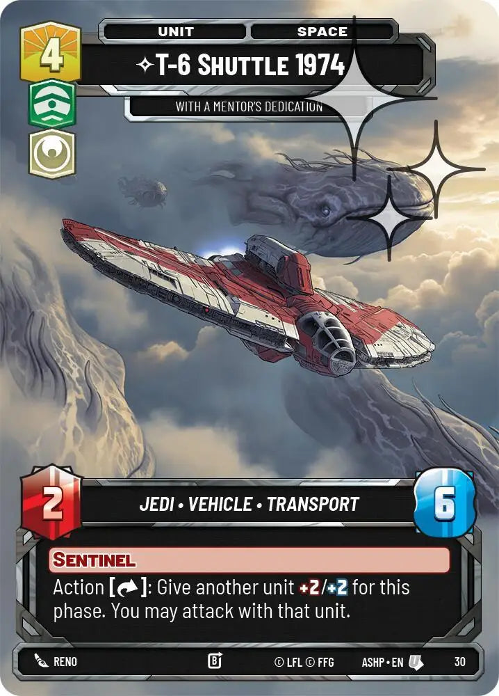 T-6 Shuttle 1974 - With a Mentor's Dedication (Foil) (30) [Ashes of the Empire - Weekly Play Promos]