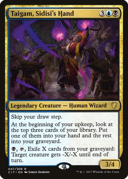 Taigam Sidisi’s Hand [Commander 2017] - MTG Single