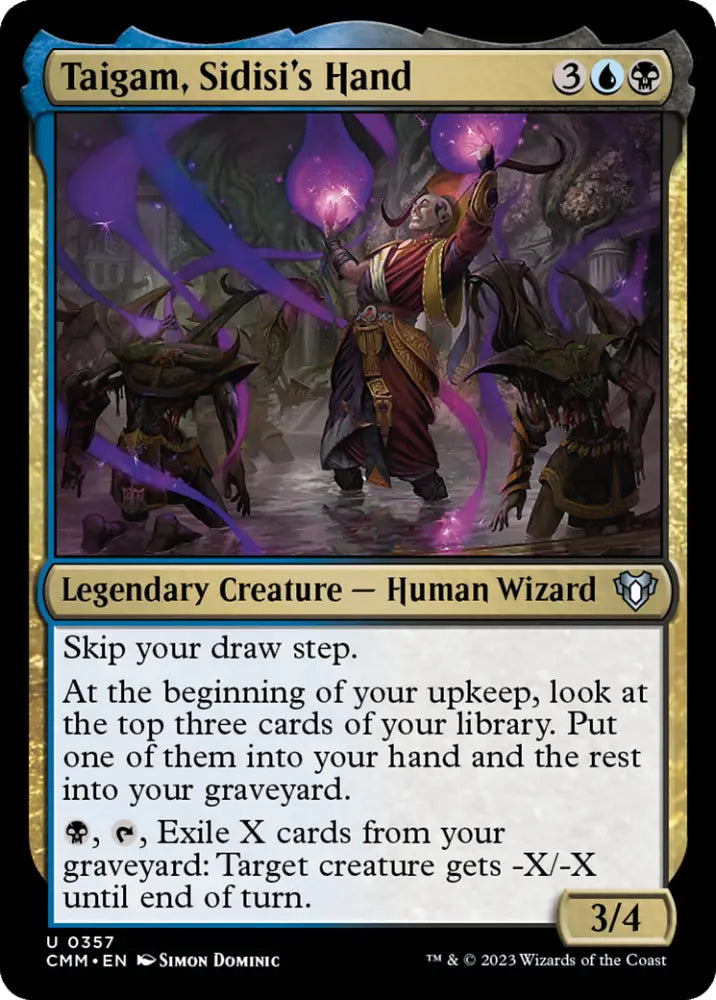 Taigam Sidisi’s Hand [Commander Masters] - MTG Single