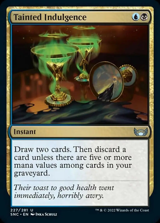 Tainted Indulgence [Streets of New Capenna] - MTG Single