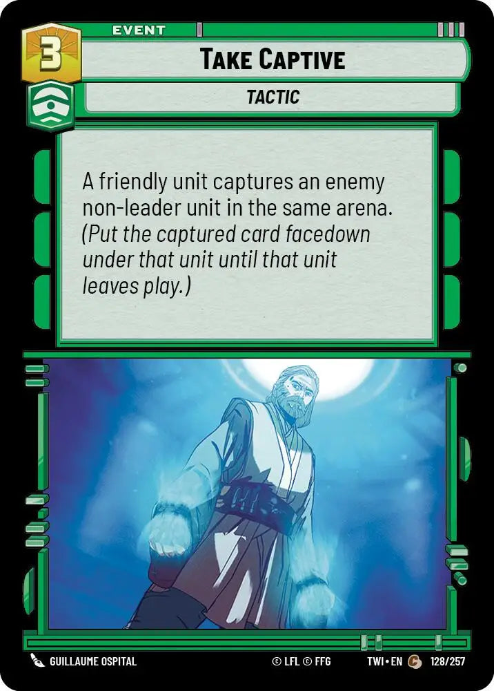 Take Captive (128/262) [Twilight of the Republic] - Star Wars: Unlimited Single