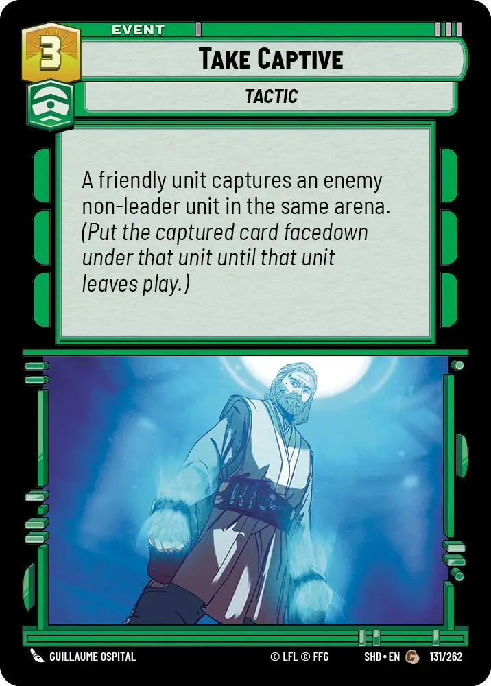 Take Captive (131/262) [Shadows of the Galaxy] - Star Wars: Unlimited Single