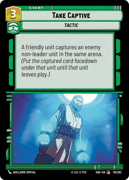 Take Captive (131/262) [Shadows of the Galaxy] - Star Wars: Unlimited Single
