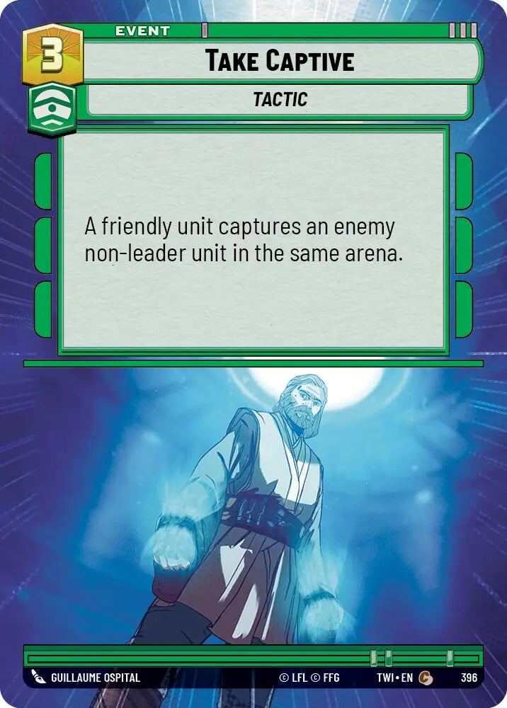 Take Captive (Hyperspace) (396) [Twilight of the Republic] - Star Wars: Unlimited Single