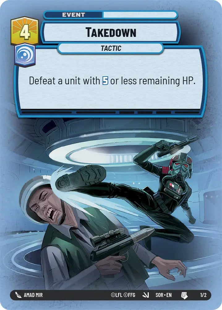 Takedown (1/2) [Store Showdown Promos] - Star Wars: Unlimited Single