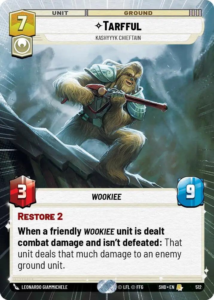 Tarfful - Kashyyyk Chieftain (Hyperspace) (512) [Shadows of the Galaxy] - Star Wars: Unlimited Single