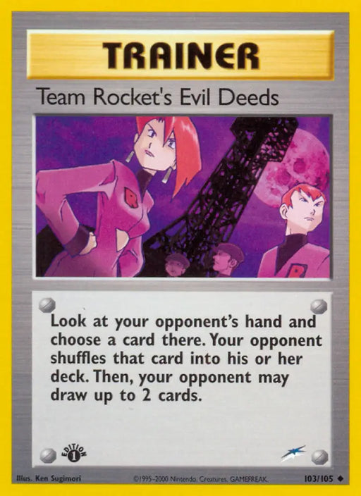 Team Rocket’s Evil Deeds (103/105) [Neo Destiny 1st Edition] - Pokemon Single