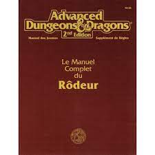 ADVANCED D&D 2ÈME EDITION LE MANUEL COMPLET DU RÔDEUR (FR)