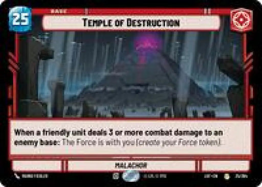 Temple of Destruction (025/264) [Legends of the Force]