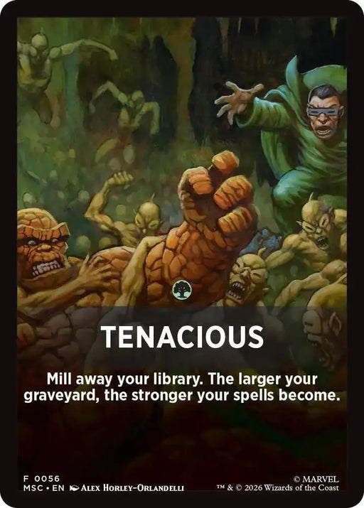 Tenacious Theme Card (56) [Marvel Super Heroes Commander]