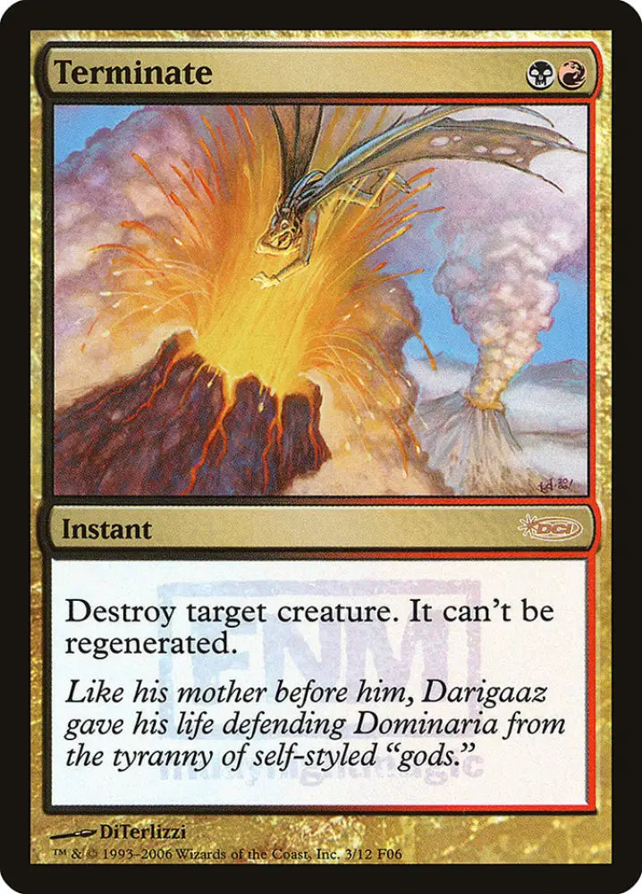 Terminate [Friday Night Magic 2006] - MTG Single