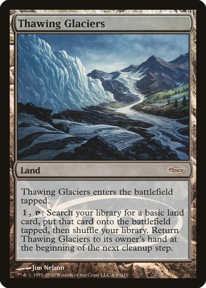 Thawing Glaciers [Judge Gift Cards 2010] - MTG Single