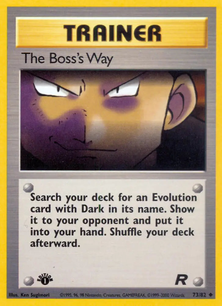 The Boss’s Way (73/82) [Team Rocket 1st Edition] - Pokemon Single