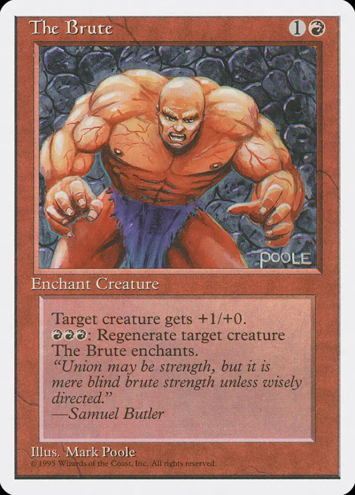 The Brute [Fourth Edition] - MTG Single