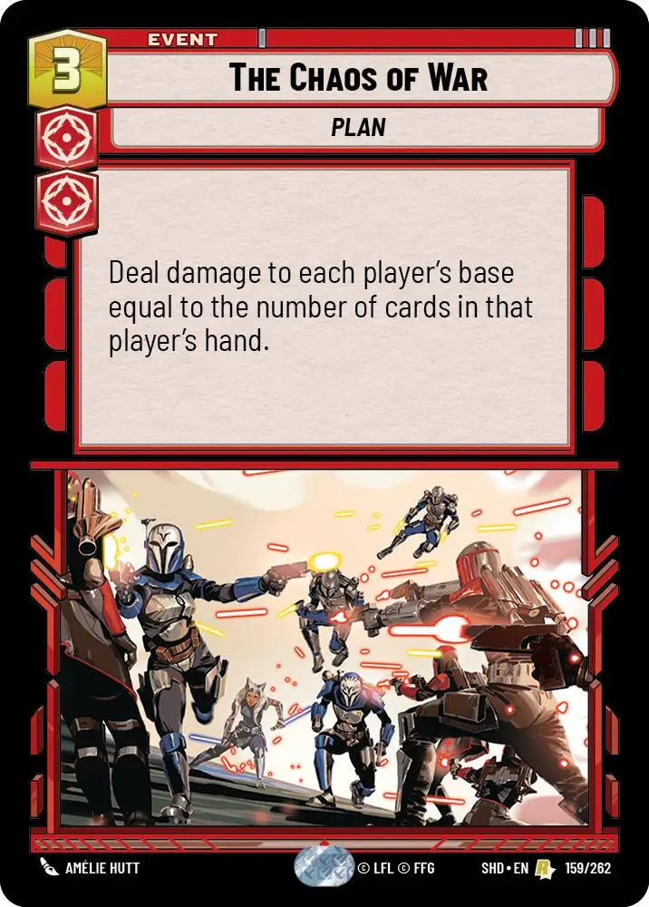 The Chaos of War (159/262) [Shadows of the Galaxy] - Star Wars: Unlimited Single