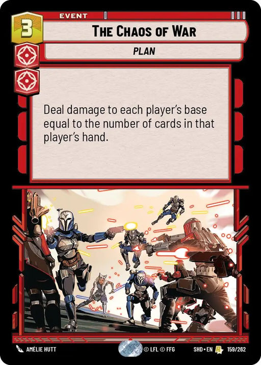 The Chaos of War (159/262) [Shadows of the Galaxy] - Star Wars: Unlimited Single