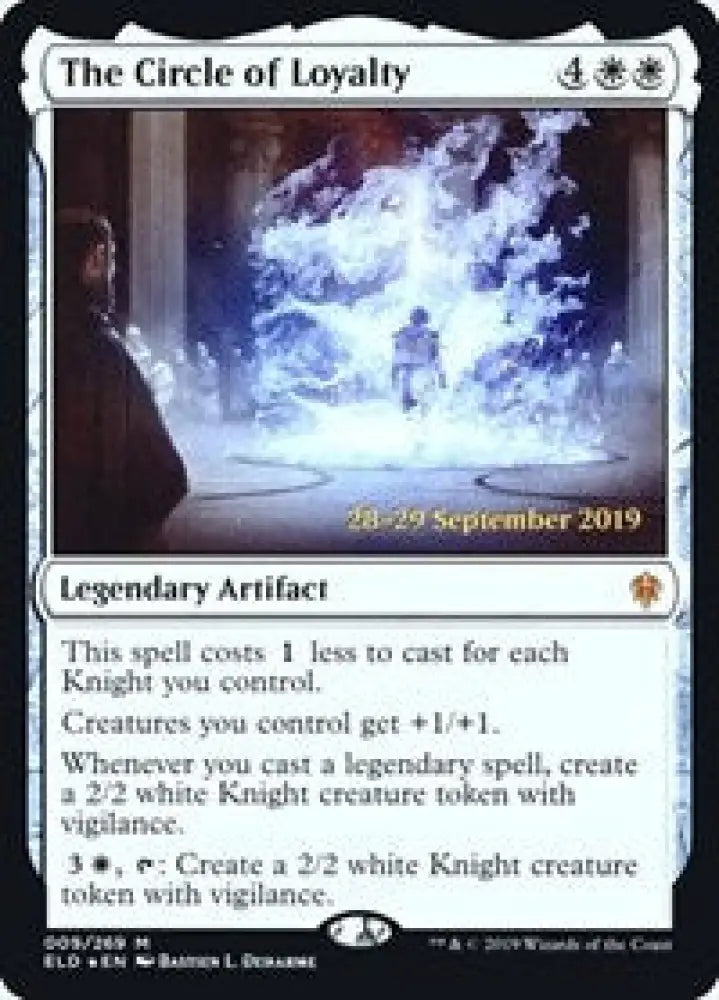 The Circle of Loyalty (9) [Prerelease Cards]