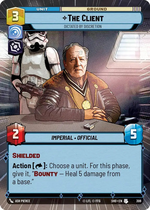 The Client - Dictated by Discretion (Hyperspace) (308) [Shadows of the Galaxy] - Star Wars: Unlimited Single