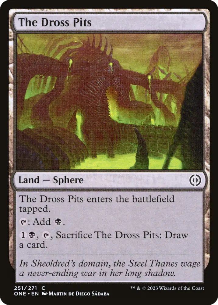 The Dross Pits [Phyrexia: All Will Be One] - MTG Single